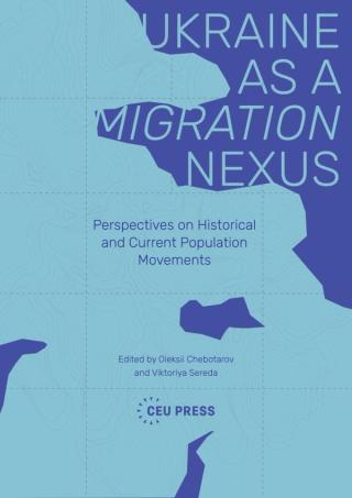 Ukraine as a Migration Nexus