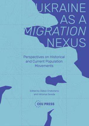 Ukraine as a Migration Nexus