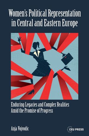 Women’s Political Representation in Central and Eastern Europe
