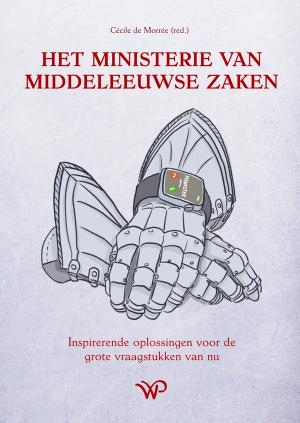 Het Ministerie van Middeleeuwse Zaken