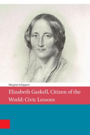 Elizabeth Gaskell, Citizen of the World: Civic Lessons