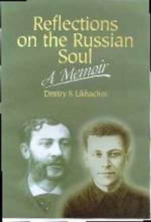 Reflections on the Russian Soul