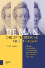 De man die op Thorbecke moest passen