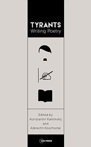 Tyrants Writing Poetry