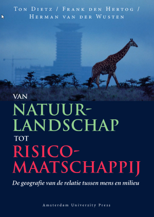 Van natuurlandschap tot risicomaatschappij