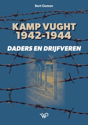 Kamp Vught 1942-1944