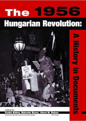 The 1956 Hungarian Revolution