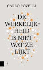 De werkelijkheid is niet wat ze lijkt