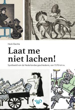 Laat me niet lachen!