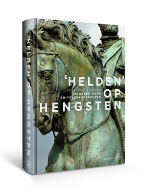 ‘Helden’ op hengsten
