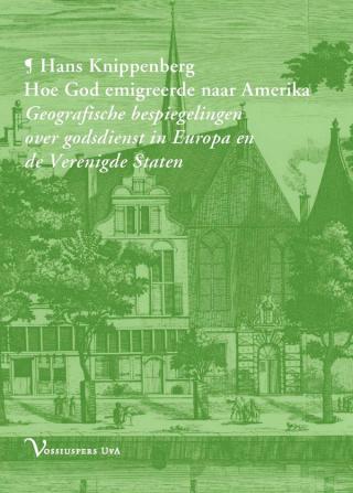 Hoe God emigreerde naar Amerika