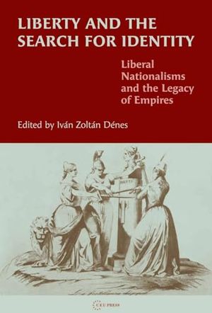 Liberty and the Search for Identity
