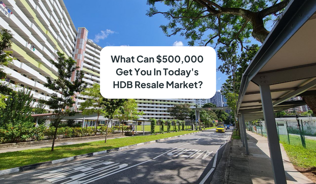 What Can $500,000 Get You in Today’s HDB Resale Market? (2026)