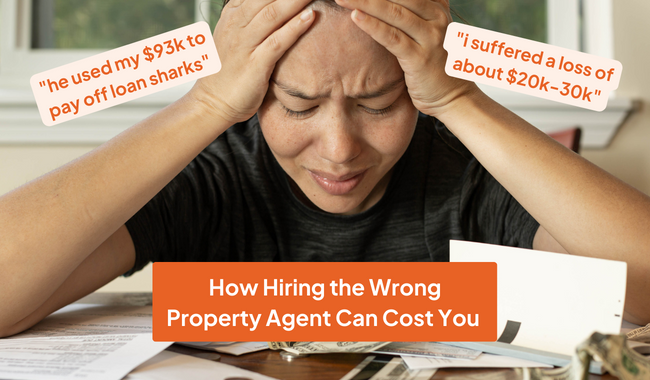 How To Avoid Losing Over $90k to the Wrong Property Agent (With Real Life Cases)