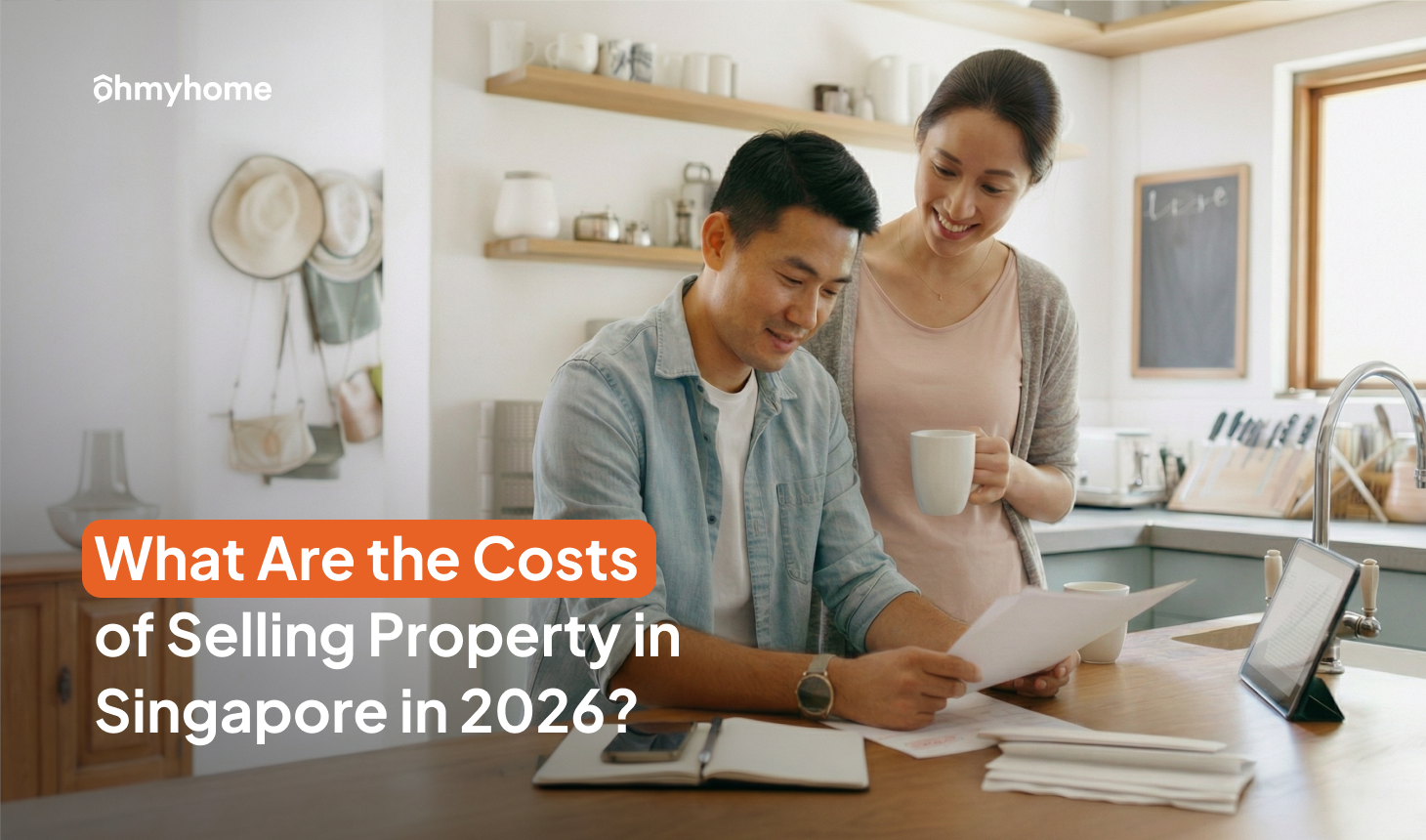 What are the Costs of Selling Property in Singapore in 2026?