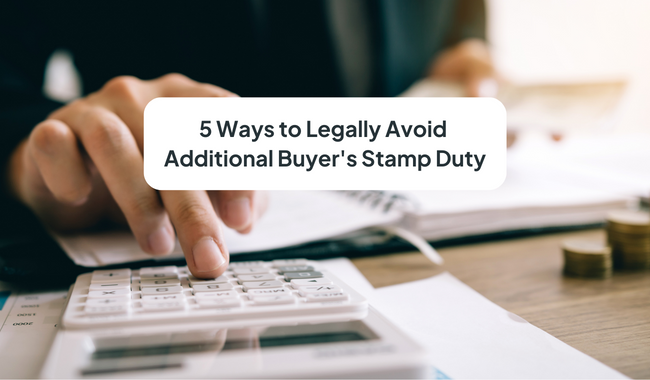 5 Ways You Can Legally Avoid Paying ABSD