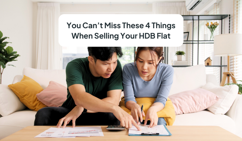 4 Things You Need to Know Before Selling Your HDB Resale Flat in 2024