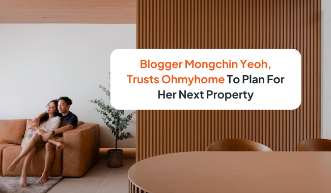 New Mother and Blogger Mongchin Yeoh, a.k.a Mongabong, Trusts Ohmyhome To Plan For Her Next Property