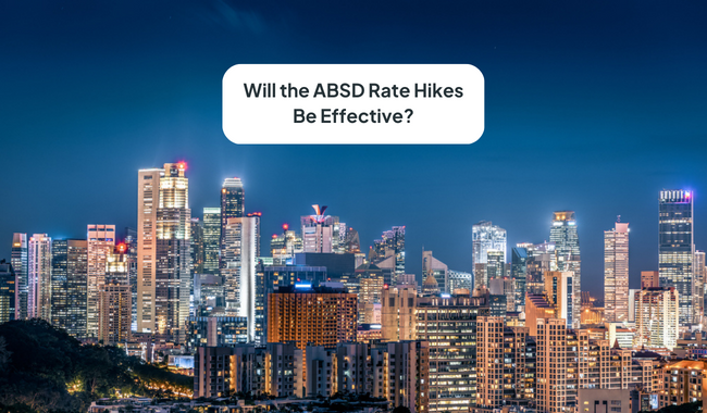 Will the 2023 ABSD Rate Hikes Be Effective?