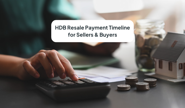 The Ultimate HDB Resale Payment Timeline for Buyers and Sellers in SG (2026)