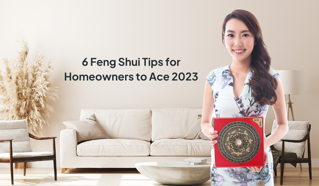 6 Feng Shui Tips for Homeowners to Ace 2023