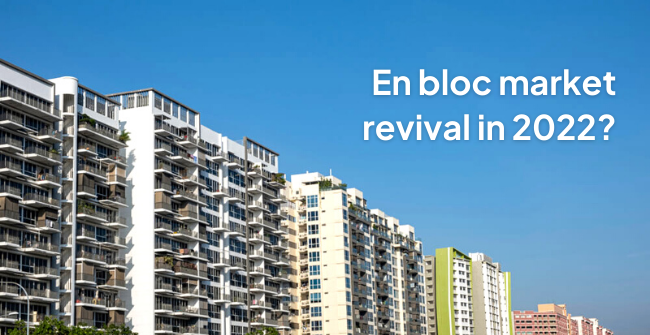 Will the En Bloc Market See a Revival in 2022?