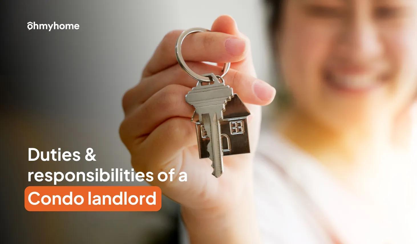 What Are a Condo Landlord’s Duties and Responsibilities?