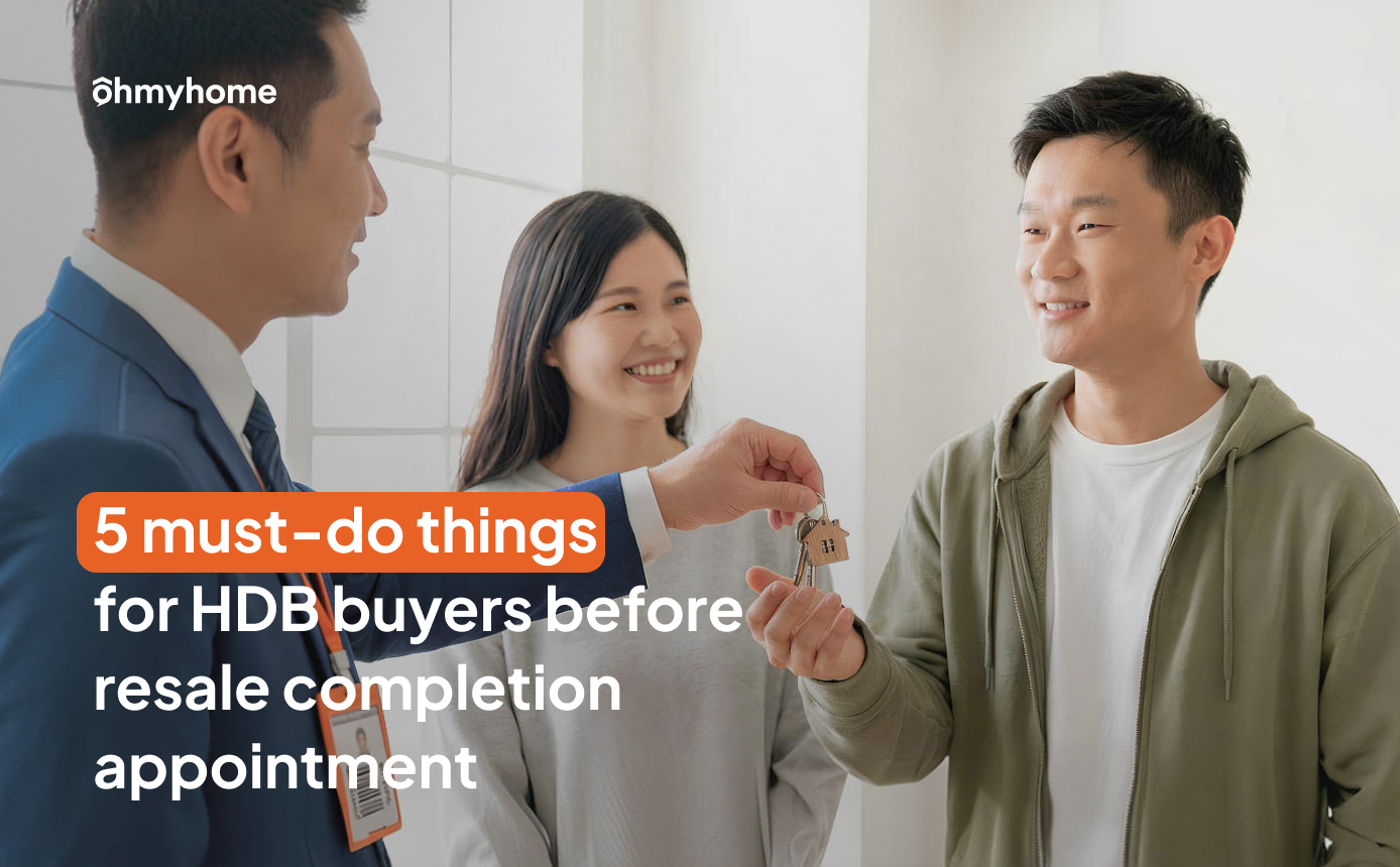 5 Must-Do Things For HDB Buyers Before Resale Completion Appointment