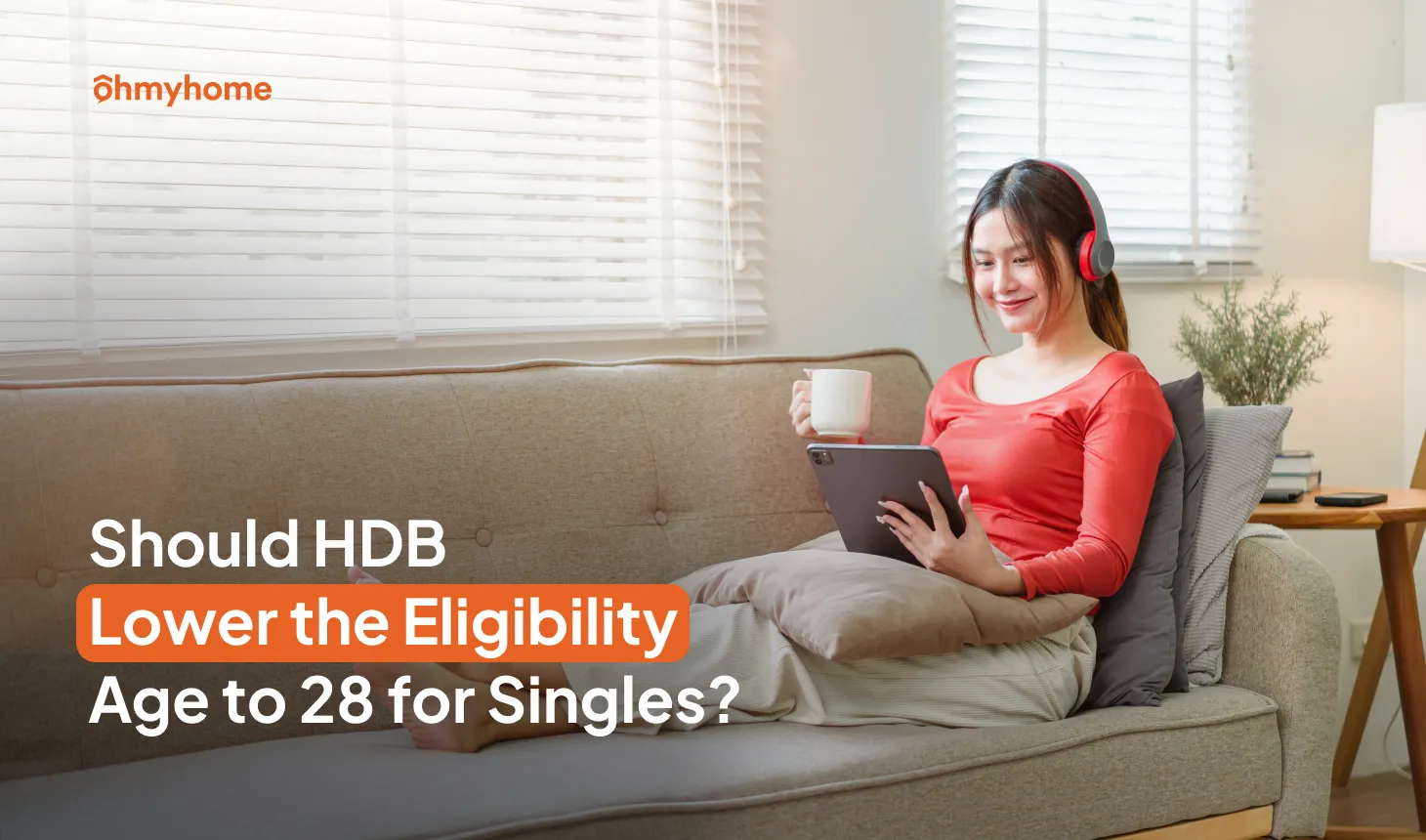 Should HDB Lower the Eligibility Age to 28 for Singles?