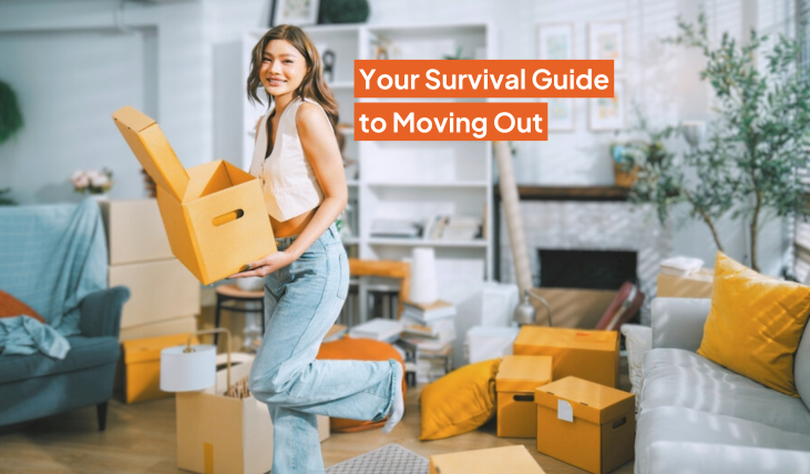 Your Ultimate Survival Guide to Moving Out From Your Parents’ Home