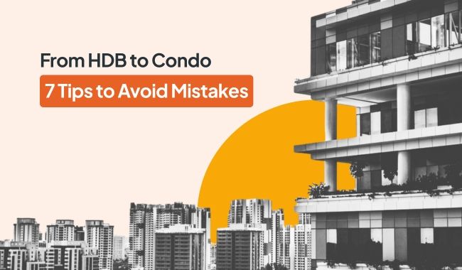 7 Must-Know Tips When Moving From HDB to Condo in Singapore