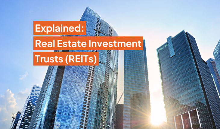 What Are REITs? Types, Benefits & How to Start Investing in Singapore