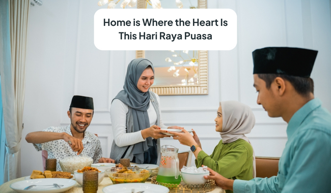 Home is Where the Heart is: The Importance of Breaking Fast with Family – Hari Raya Puasa