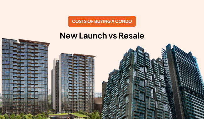 Buying New Launch vs Resale Condo Costs: What You Need to Know