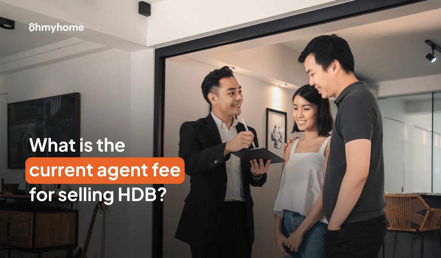 What Is the Current Agent Fee for Selling HDB in 2026?