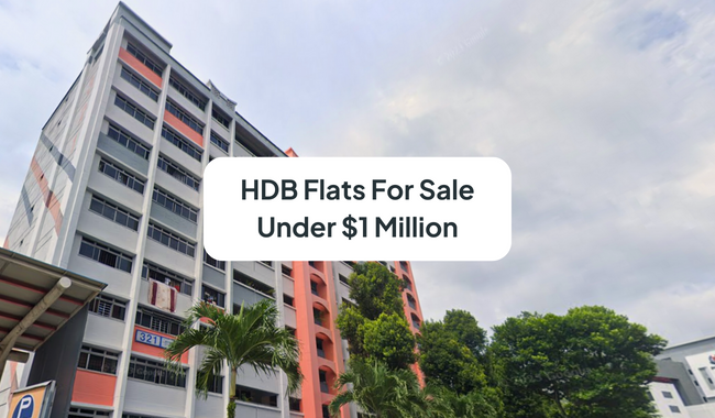 HDB Flats For Sale Under $1 Million in the North, West, East & Central