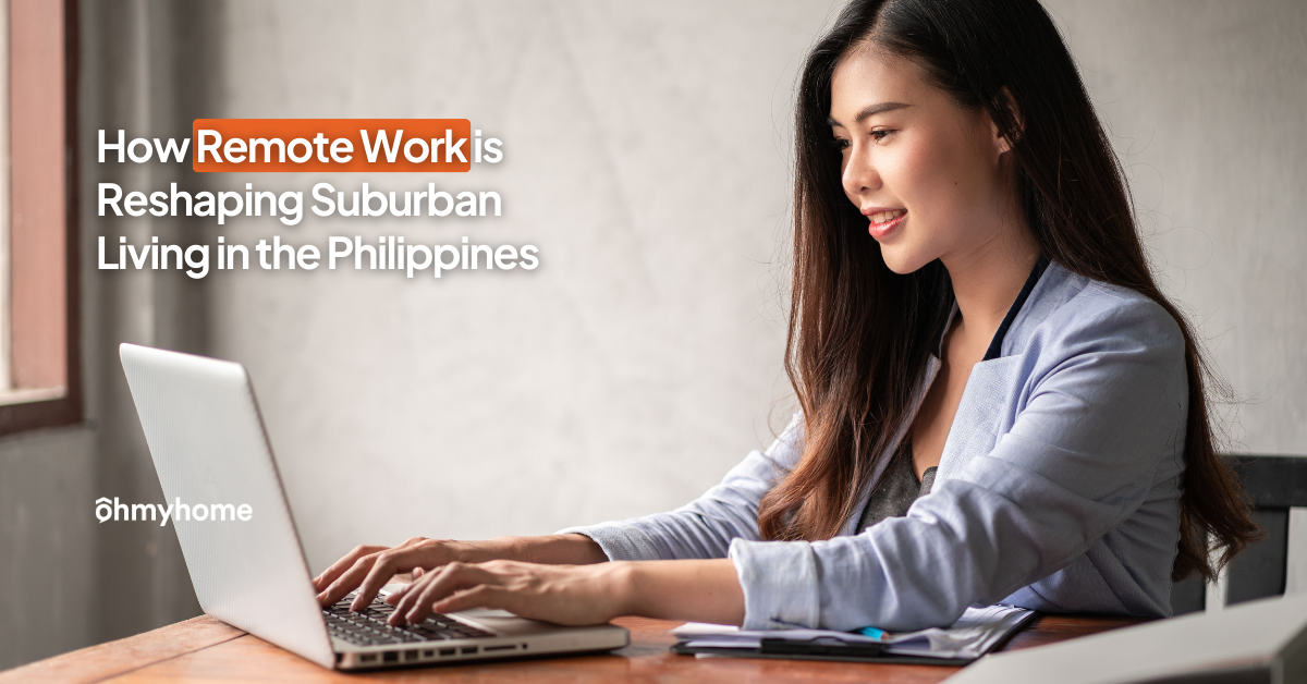 How Remote Work is Reshaping Suburban Living in the Philippines