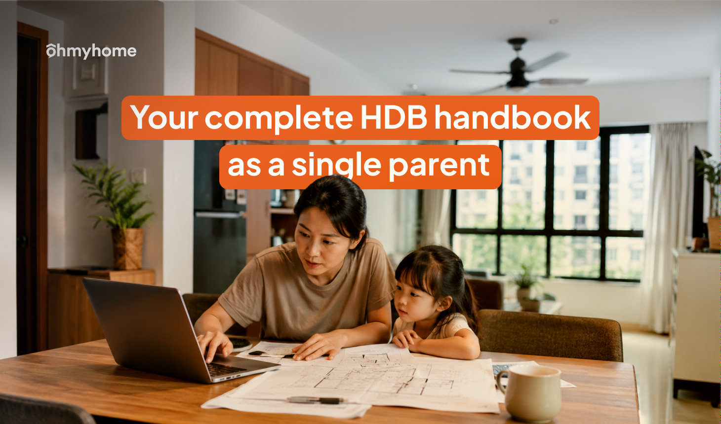 The Single Parent’s Guide to Buying an HDB Flat in 2026