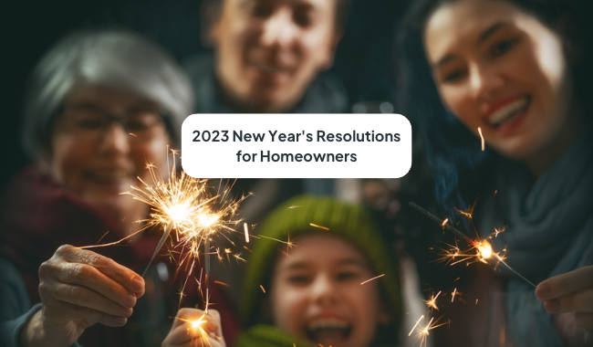 Here Are 5 Achievable New Year’s Resolutions in 2023 for Every Homeowner