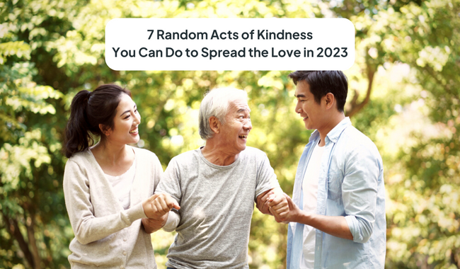 7 Random Acts of Kindness You Can Do to Spread the Love in 2023