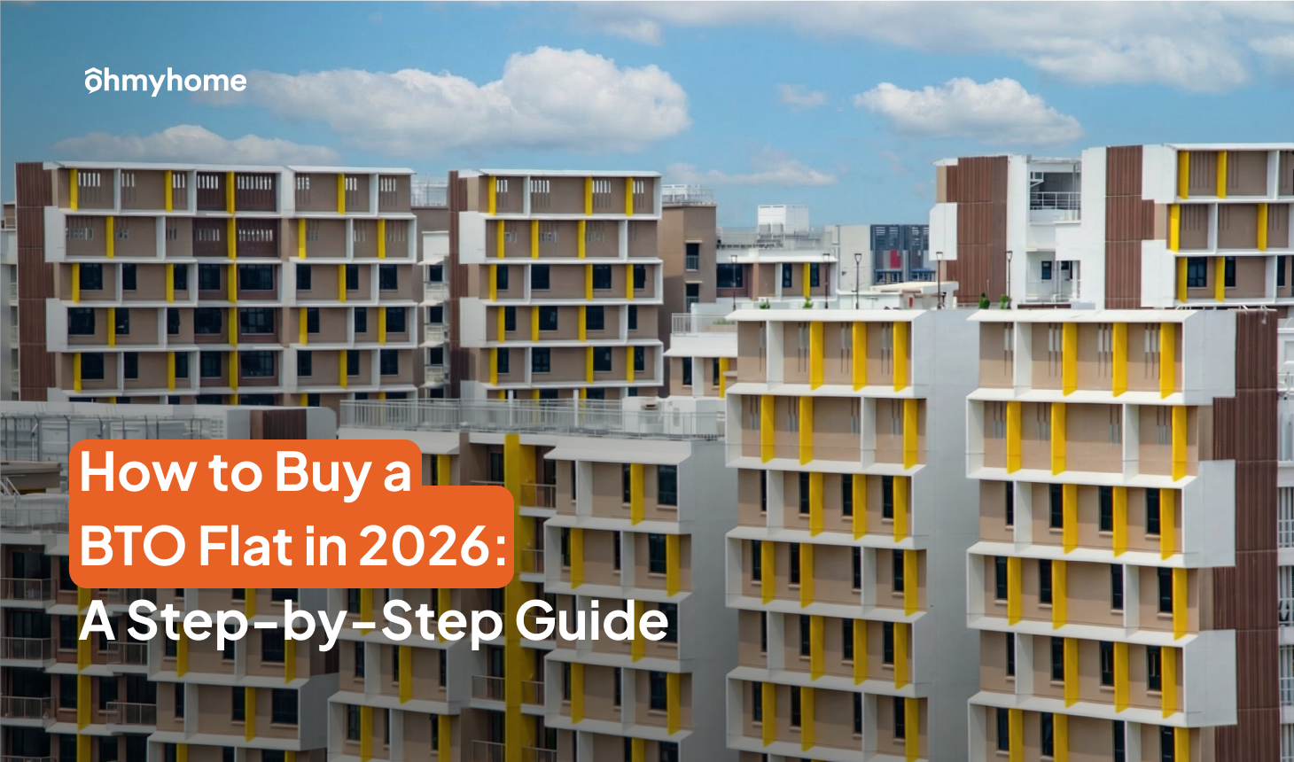 How to Buy a BTO Flat in 2026: A Step-by-Step Guide