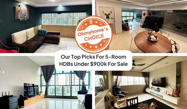 Ohmyhome’s Choice: Top 4 Picks For 5-Room HDBs Under $900k For Sale (April Update)