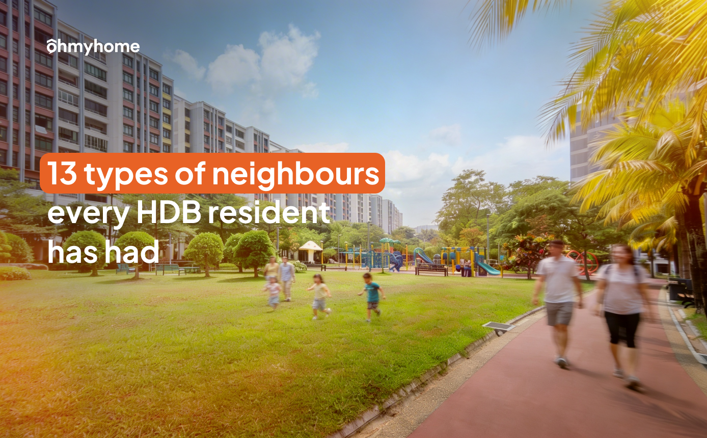 13 Types of Neighbours Every HDB Resident Has Had
