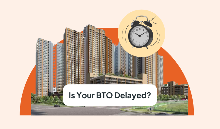 What to Do if Your BTO Is Delayed in 2025