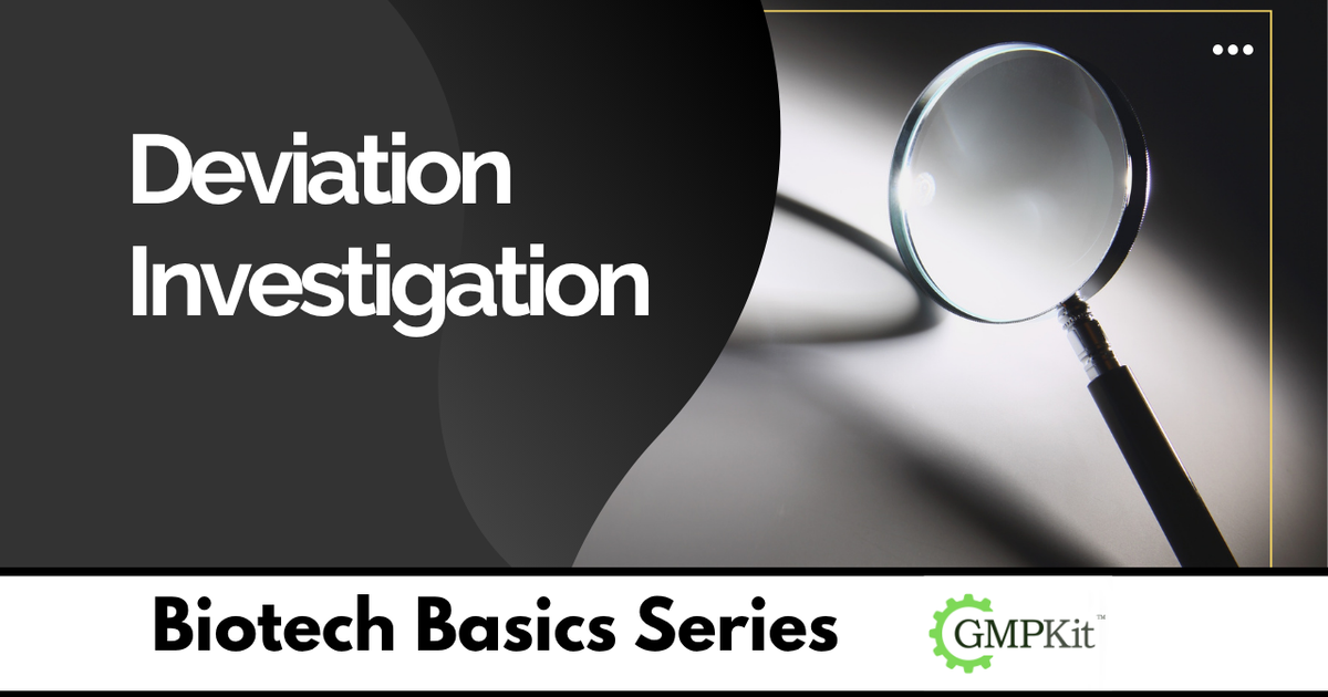What is A GMP Deviation Investigation?