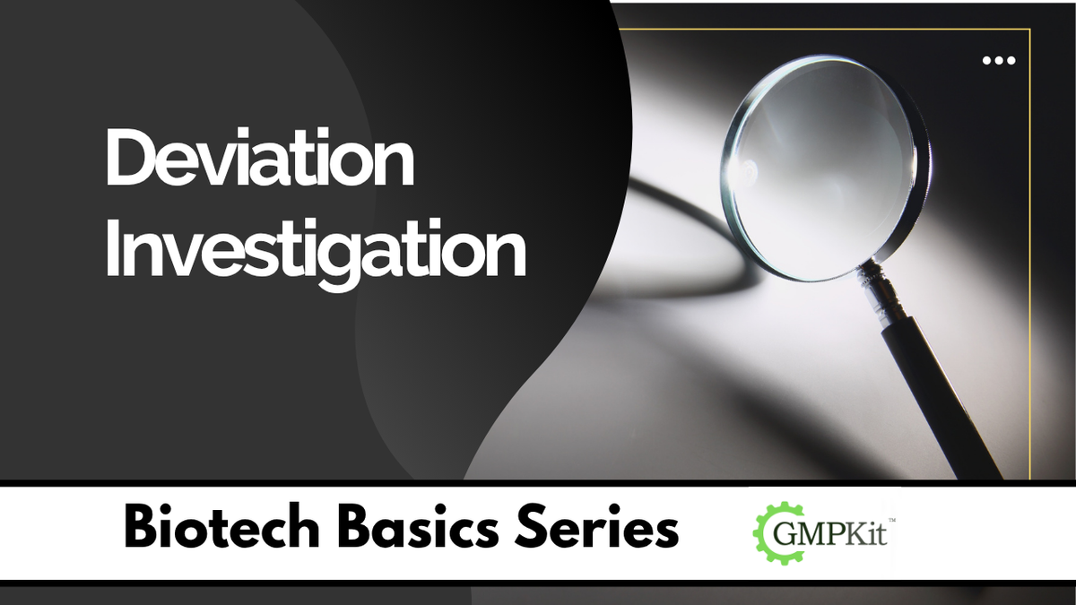 What is a GMP Deviation Investigation?