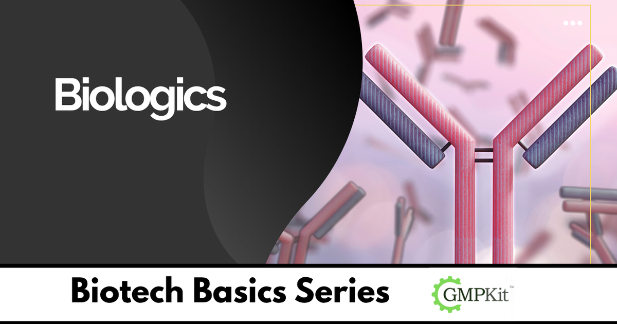 What are Biologics?