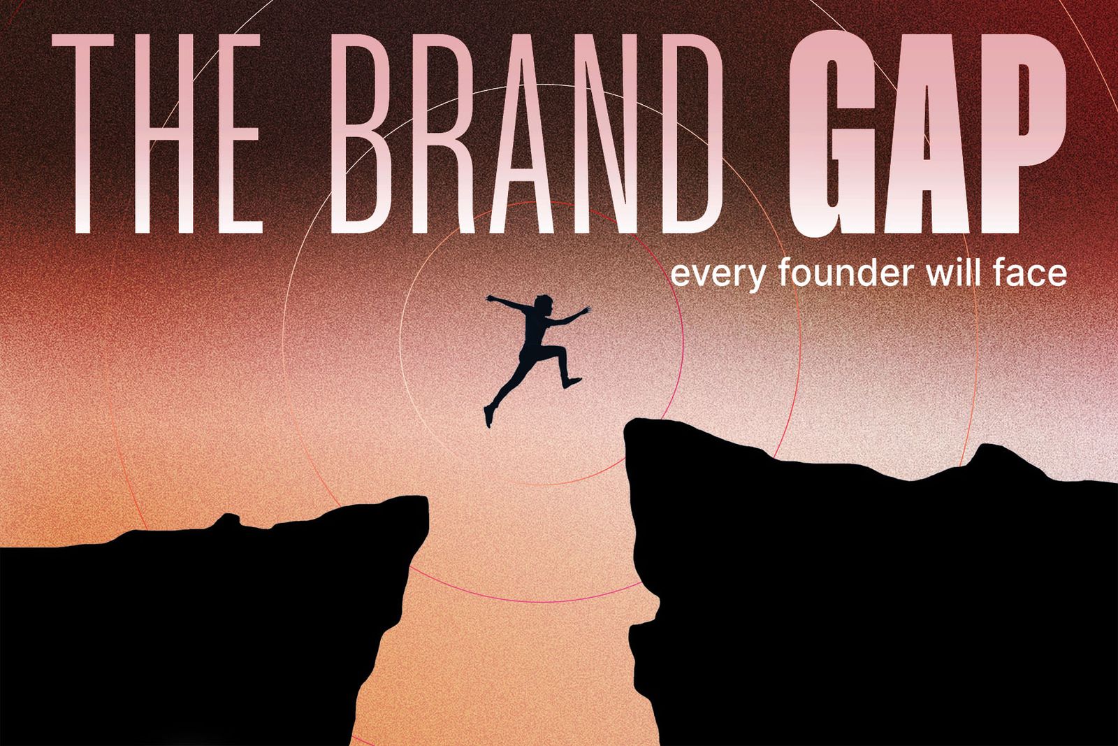 The Brand Gap Every Business Faces