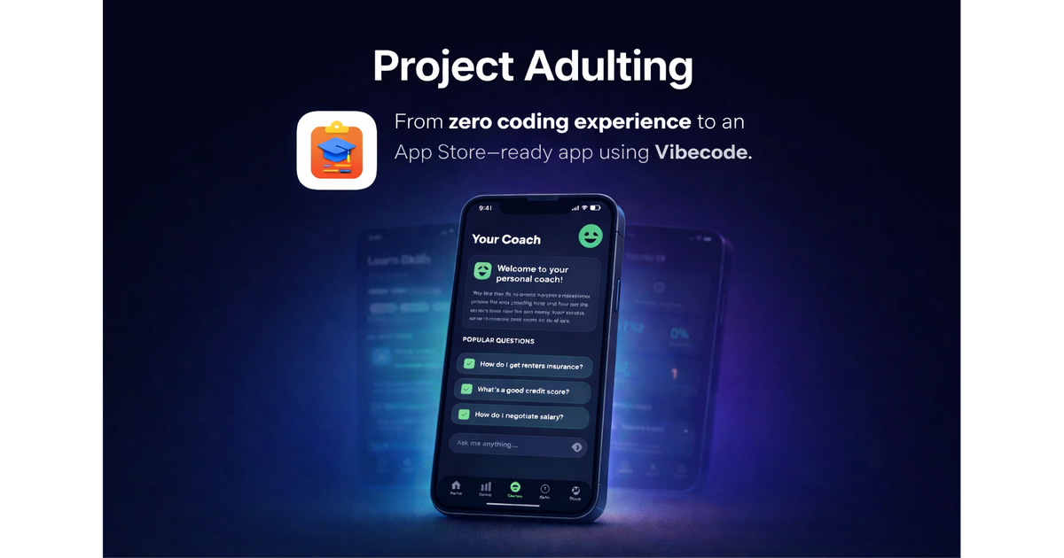App Case Study: Project Adulting