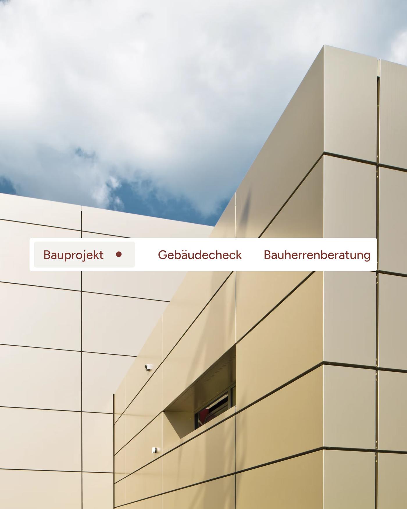 Moderne Fassade mit Navigation: Bauprojekt, Gebäudecheck, Bauherrenberatung